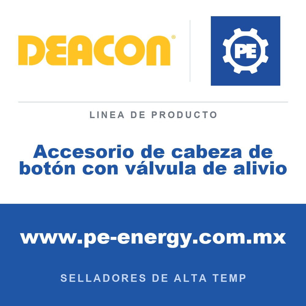 Deacon Accesorio de cabeza de botón con válvula de alivio - Deacon Accesorio de cabeza de botón con válvula de alivio
