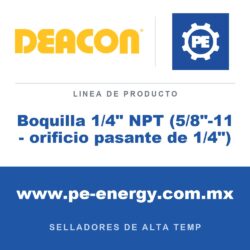 Deacon Boquilla 1/4" NPT (5/8"-11 - orificio pasante de 1/4") - Deacon Boquilla 1/4" NPT (5/8"-11 - orificio pasante de 1/4")