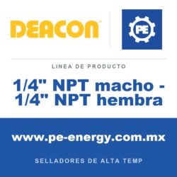 Deacon 1/4" NPT macho - 1/4" NPT hembra - Deacon 1/4" NPT macho - 1/4" NPT hembra
