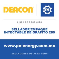 Deacon SELLADOR/EMPAQUE INYECTABLE DE GRAFITO 289 - Sellador/empaque inyectable de grafito Deacon 289