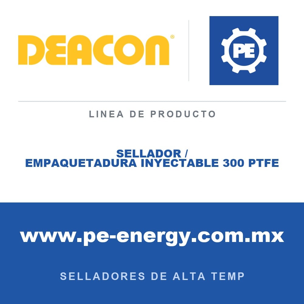 Deacon SELLADOR / EMPAQUETADURA INYECTABLE 300 PTFE - Sellador / empaquetadura inyectable Deacon 300 PTFE