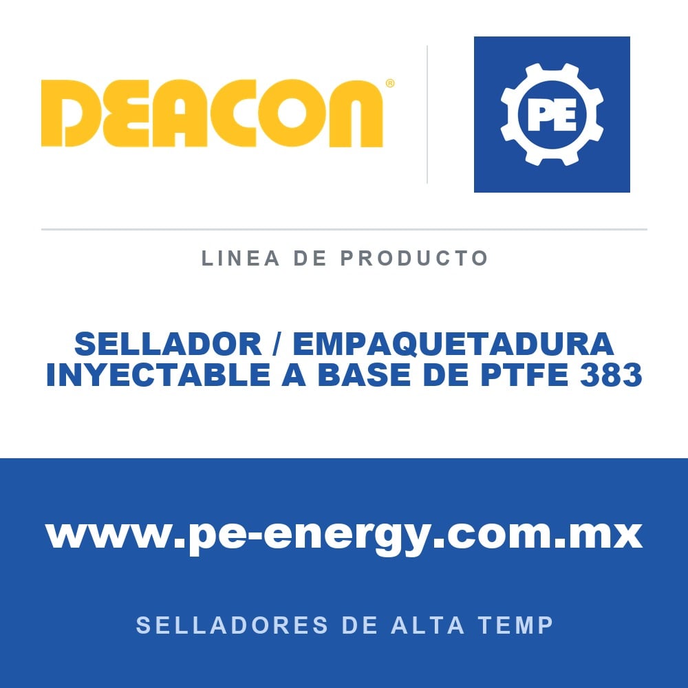 Deacon SELLADOR / EMPAQUETADURA INYECTABLE A BASE DE PTFE 383 - Sellador / empaquetadura inyectable a base de PTFE Deacon 383