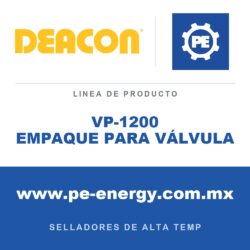 Deacon VP-1200 EMPAQUE PARA VÁLVULA - Deacon VP-1200 Empaque para válvula