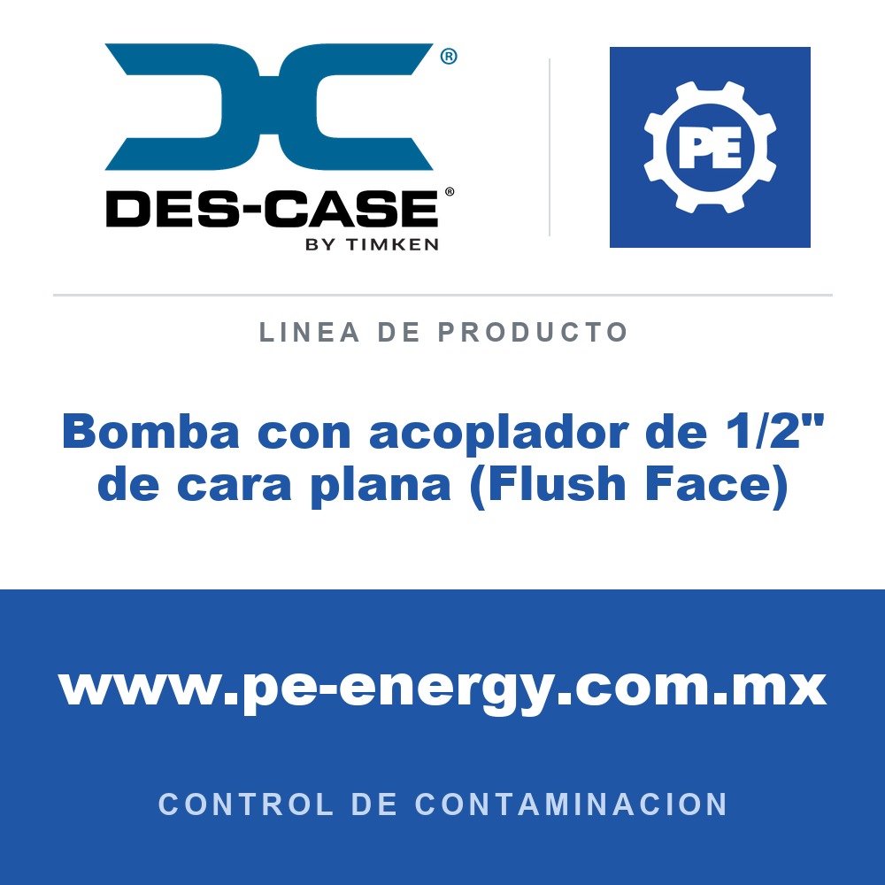 Des-Case Bomba con acoplador de 1/2" de cara plana (Flush Face) - Des-Case Bomba con acoplador de 1/2" de cara plana (Flush Face)