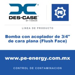 Des-Case Bomba con acoplador de 3/4" de cara plana (Flush Face) - Des-Case Bomba con acoplador de 3/4" de cara plana (Flush Face)