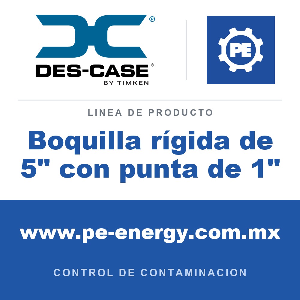 Des-Case Boquilla rígida de 5" con punta de 1" - Des-Case Boquilla rígida de 5" con punta de 1"