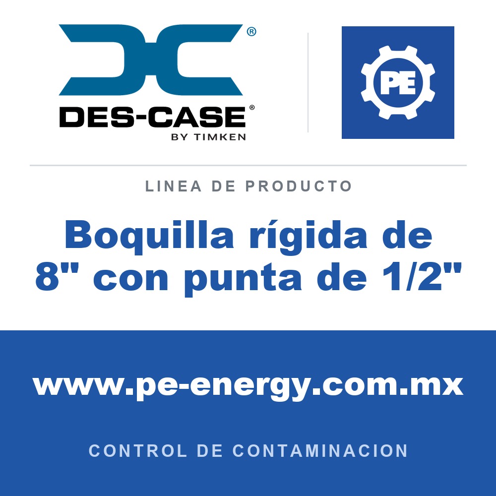 Des-Case Boquilla rígida de 8" con punta de 1/2" - Des-Case Boquilla rígida de 8" con punta de 1/2"