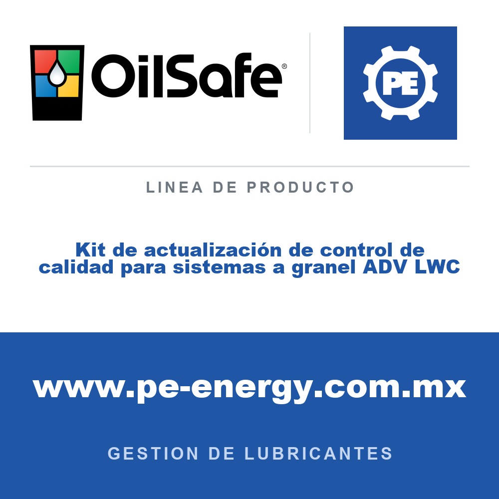 OilSafe Kit de actualización de control de calidad para sistemas a granel ADV LWC - OilSafe Kit de actualización de control de calidad para sistemas a granel ADV & LWC