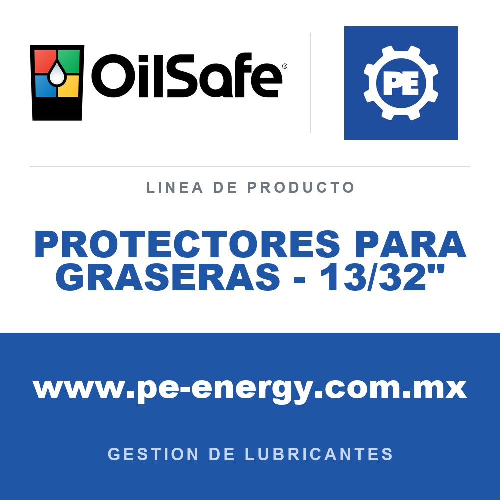 OilSafe PROTECTORES PARA GRASERAS - 13/32" - Protectores para graseras OilSafe - 13/32"