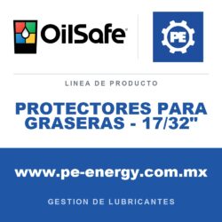 OilSafe PROTECTORES PARA GRASERAS - 17/32" - Protectores para graseras OilSafe - 17/32"