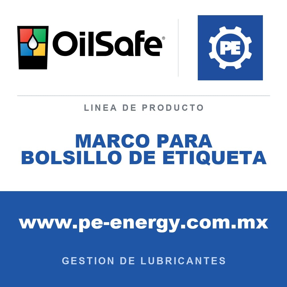 OilSafe MARCO PARA BOLSILLO DE ETIQUETA - Marco para bolsillo de etiqueta OilSafe