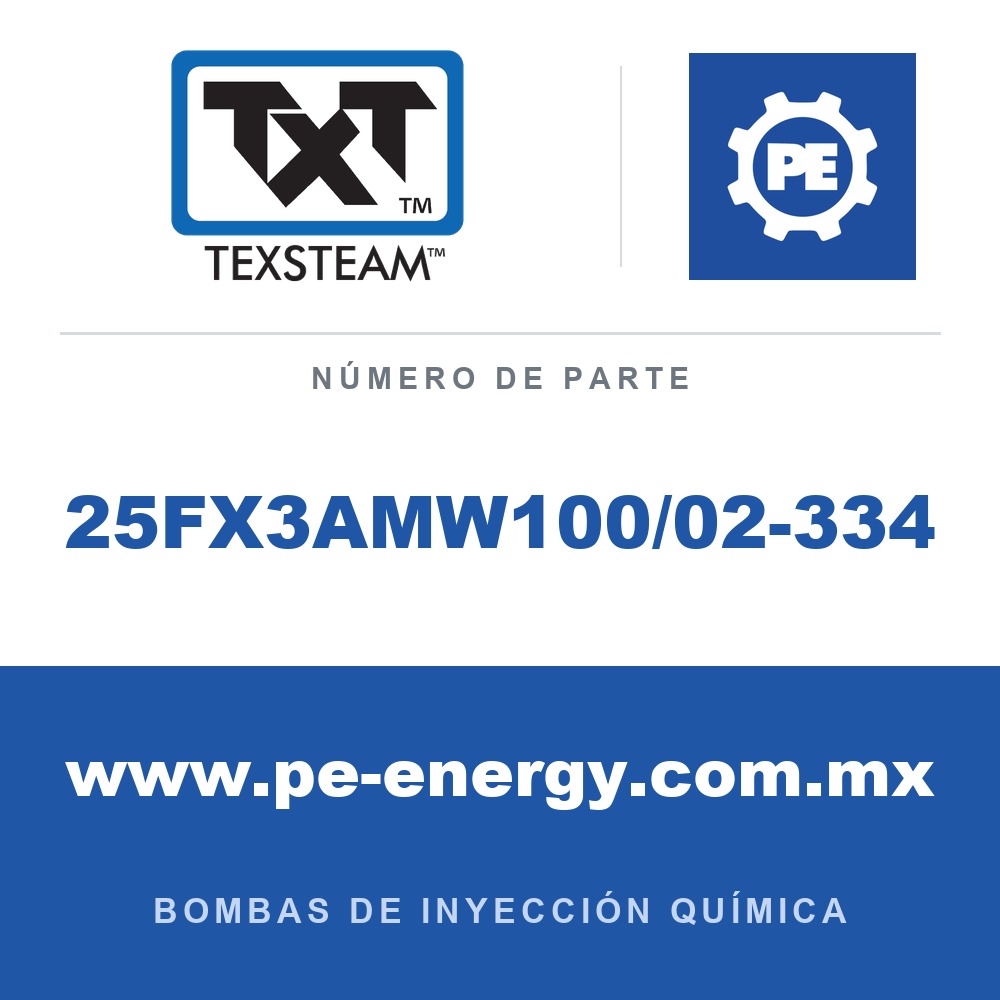 Texsteam 25FX3AMW100/02-334 Bomba - 25F3 BOMBA (PUMP) 3/8 Y 3/16 TRÍPLEX (TPLX) 30:1 (2)T-B/B Y (1)B/B